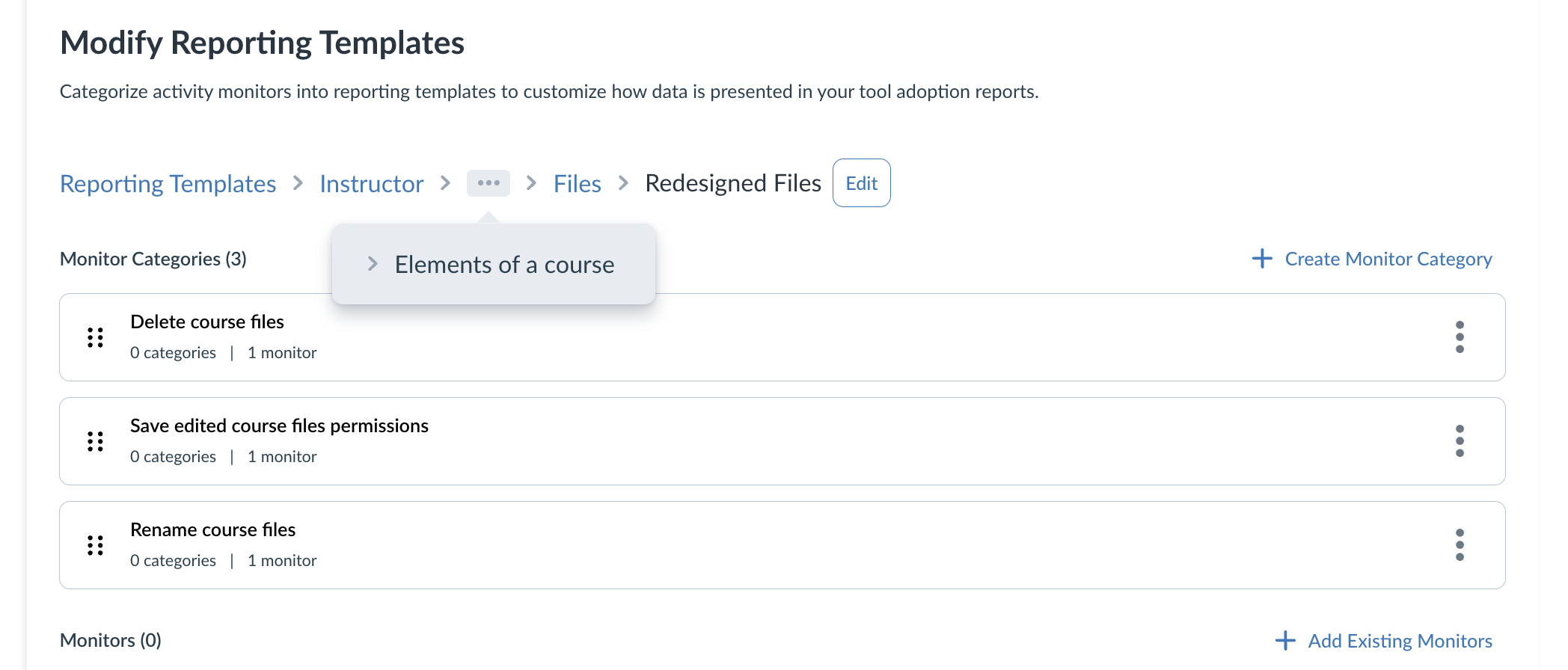 Monitor Categories/Reporting Templates: Redesigned Files (Instructor)